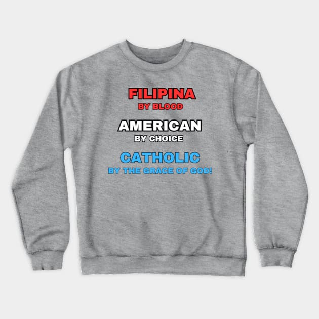 Filipina American Catholic Crewneck Sweatshirt by Desert Owl Designs